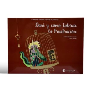 EN DANI I COM TOL·LERAR LA FRUSTRACIÓ